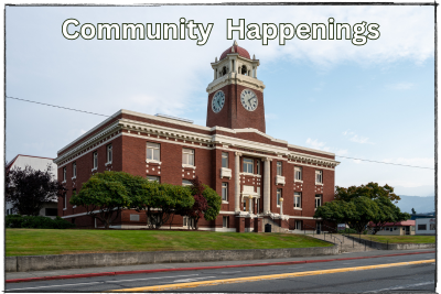 Clallam County Courthouse in Port Angeles, Washington in early afternoon light.. With the words Community Happenings